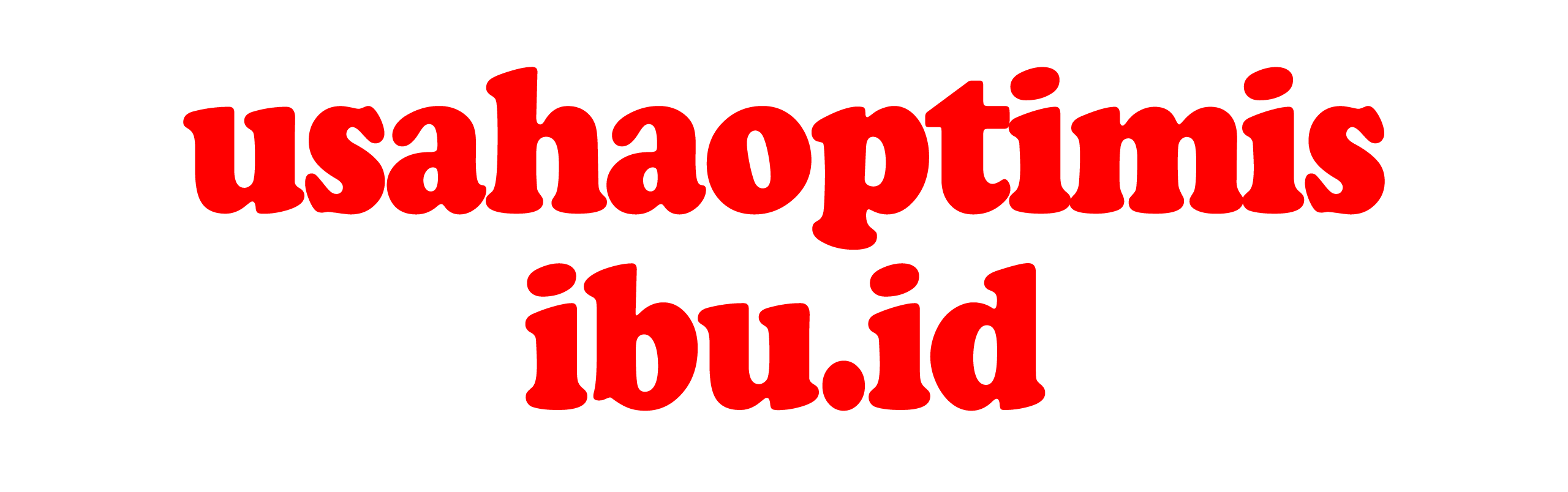 Usaha Optimis Ibu